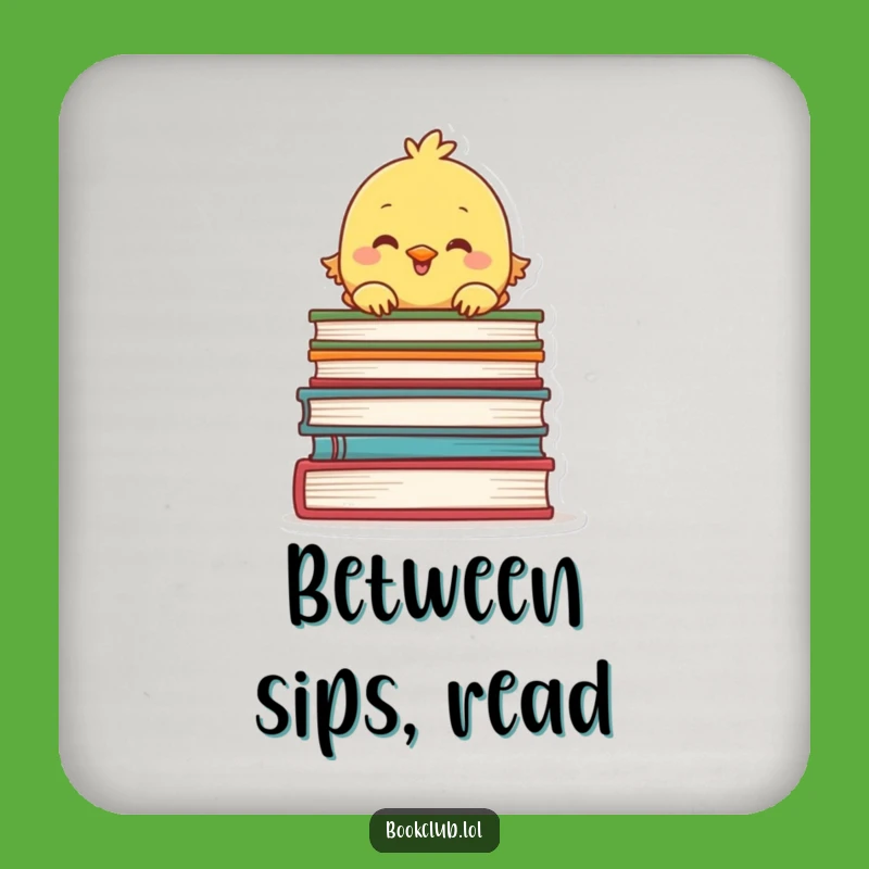 Funny Chick Coaster: Protect Surfaces with Literary Charm