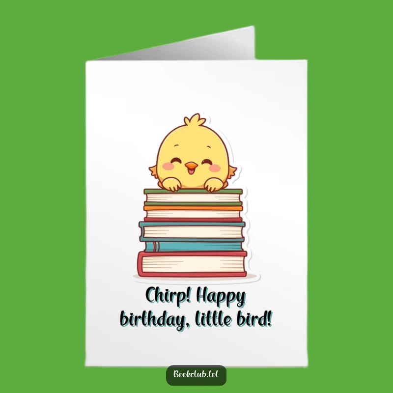 Free Printable Birthday Card: Cheerful Chick Reads, Funny Downloadable Gift