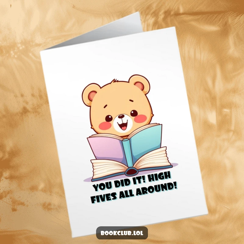 Funny Free Printable Congratulations Card with an ecstatic bear cub unboxing a huge, colorful book for a big win.